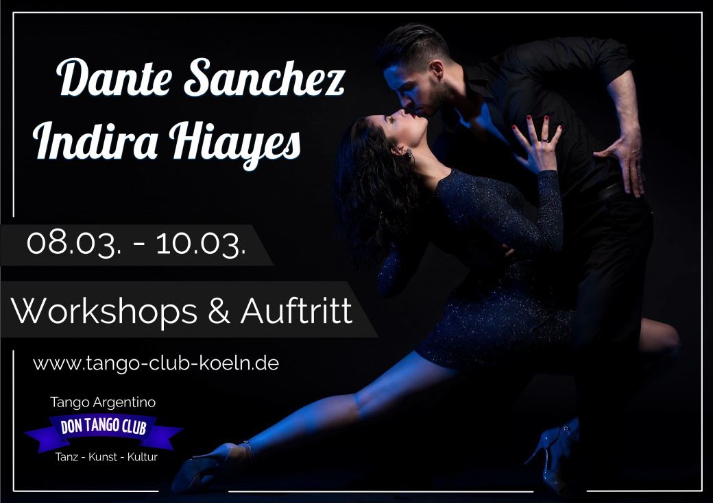 Don Tango Club Köln Tango Argentino Workshop Show Dante Sanchez Indira Hiayes